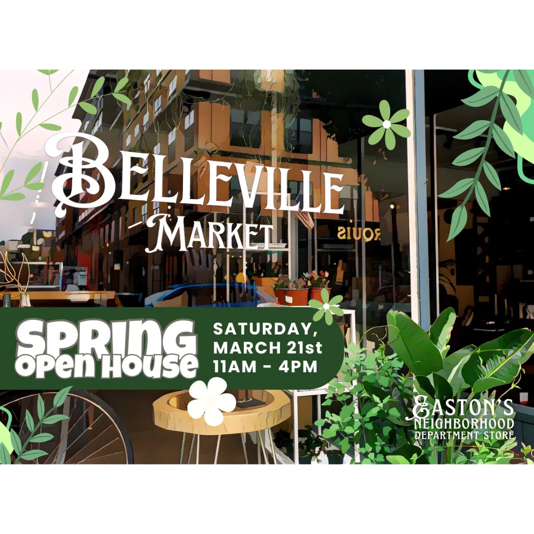 Belleville Market's Spring Open House